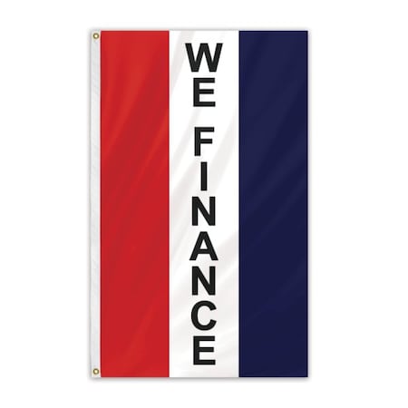Global Flags Unlimited We Finance Message Flag 3'x5' Vertical Flag 204622